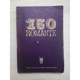 150  ROMANTE  * Culegere de MIA  BARBU           